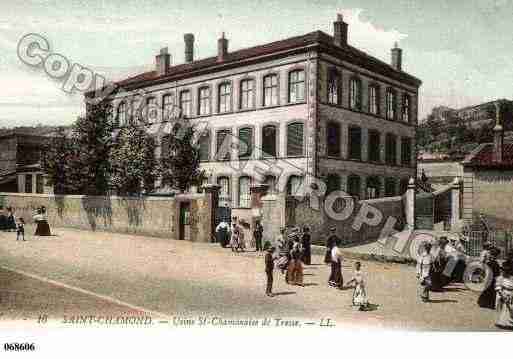 Ville de SAINTCHAMOND, carte postale ancienne