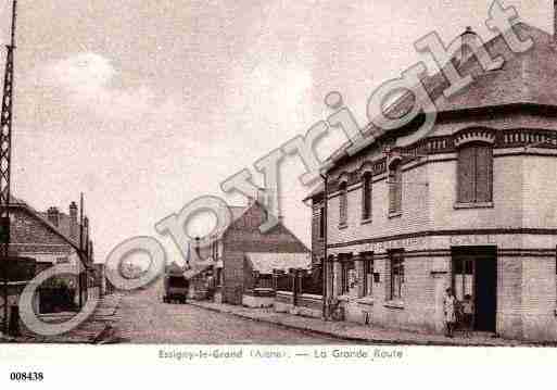 Ville de ESSIGNYLEGRAND, carte postale ancienne