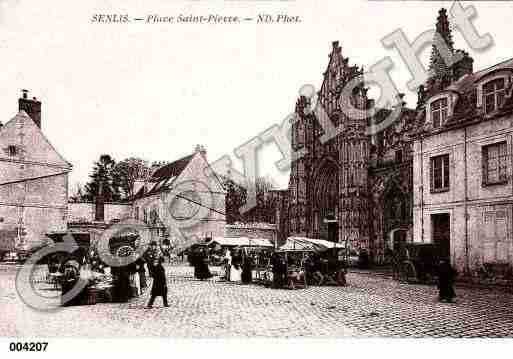 Ville de SENLIS, carte postale ancienne