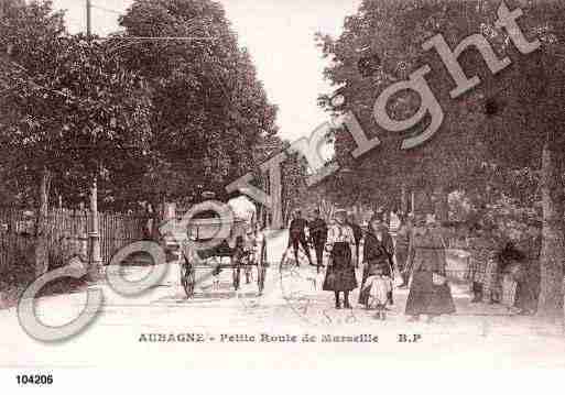 Ville de AUBAGNE, carte postale ancienne