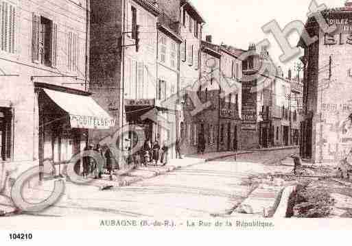 Ville de AUBAGNE, carte postale ancienne