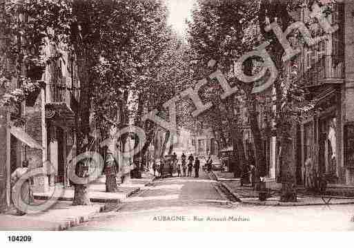 Ville de AUBAGNE, carte postale ancienne