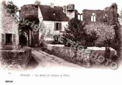 Ville de SENLIS, carte postale ancienne