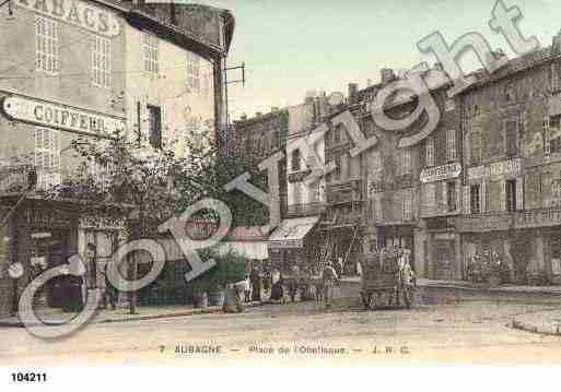 Ville de AUBAGNE, carte postale ancienne