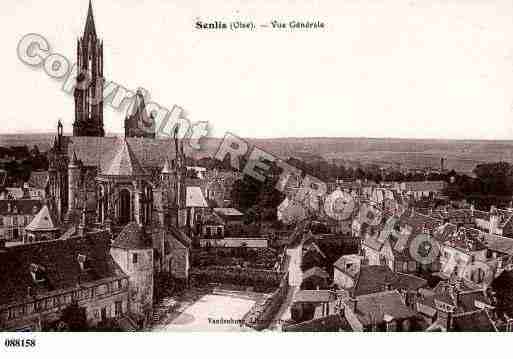 Ville de SENLIS, carte postale ancienne