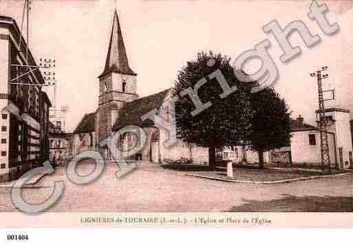 Ville de LIGNIERESDETOURAINE, carte postale ancienne