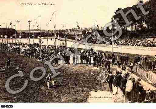 Ville de CHAUNY, carte postale ancienne