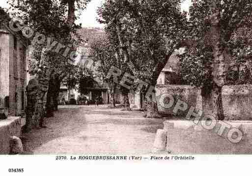 Ville de ROQUEBRUSSANNE(LA), carte postale ancienne