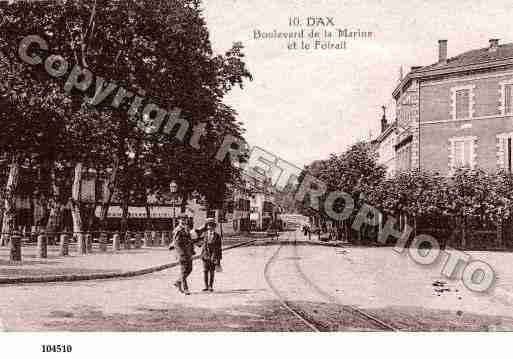 Ville de DAX, carte postale ancienne