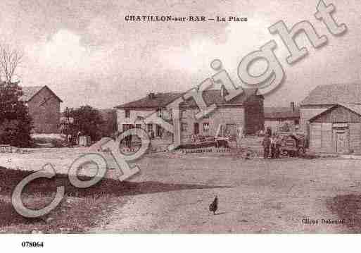 Ville de CHATILLONSURBAR Carte postale ancienne