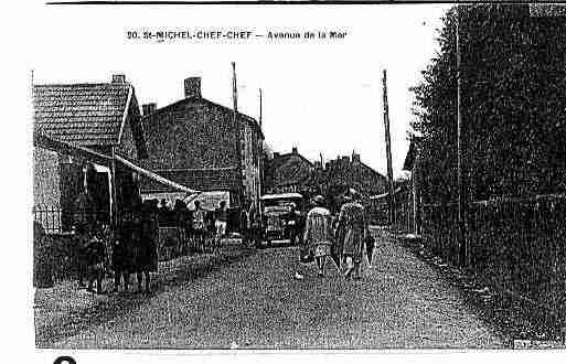 Ville de SAINTMICHELCHEFCHEF Carte postale ancienne