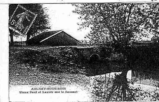 Ville de AULNAYSOUSBOIS Carte postale ancienne