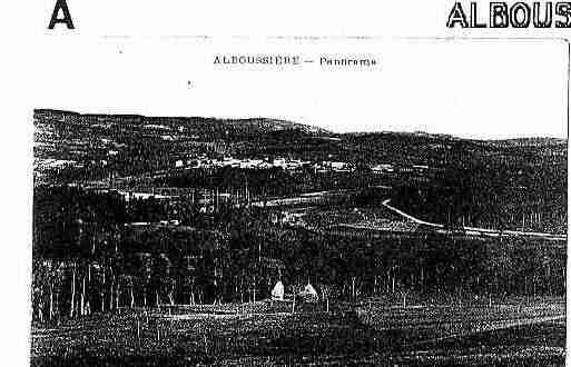 Ville de ALBOUSSIERE Carte postale ancienne