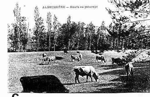 Ville de ALBOUSSIERE Carte postale ancienne