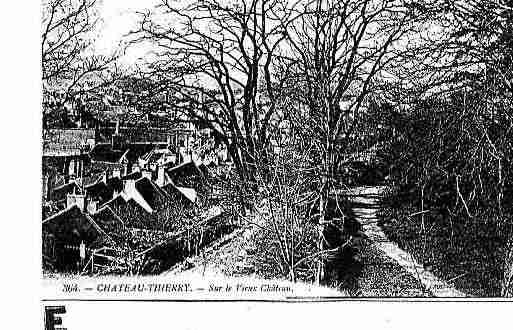 Ville de CHATEAUTHIERRY Carte postale ancienne