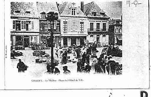 Ville de CHAUNY Carte postale ancienne