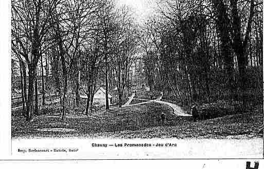 Ville de CHAUNY Carte postale ancienne