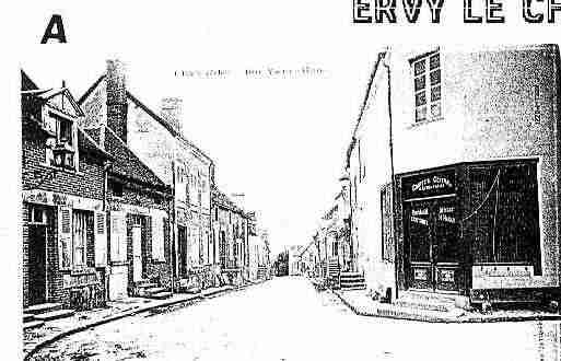 Ville de ERVYLECHATEL Carte postale ancienne