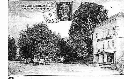 Ville de MAYETDEMONTAGNE(LE) Carte postale ancienne