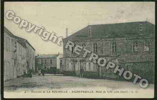 Ville de AIGREFEUILLED\'AUNIS Carte postale ancienne