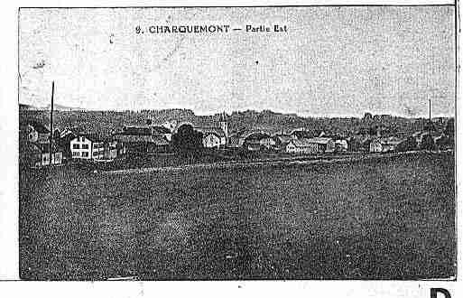 Ville de CHARQUEMONT Carte postale ancienne