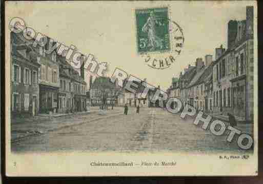 Ville de CHATEAUMEILLANT Carte postale ancienne