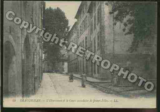 Ville de DRAGUIGNAN Carte postale ancienne