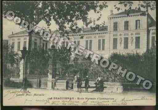 Ville de DRAGUIGNAN Carte postale ancienne