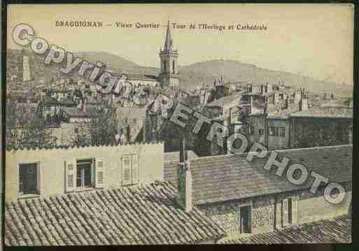 Ville de DRAGUIGNAN Carte postale ancienne