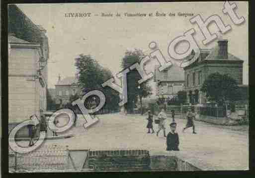 Ville de LIVAROT Carte postale ancienne