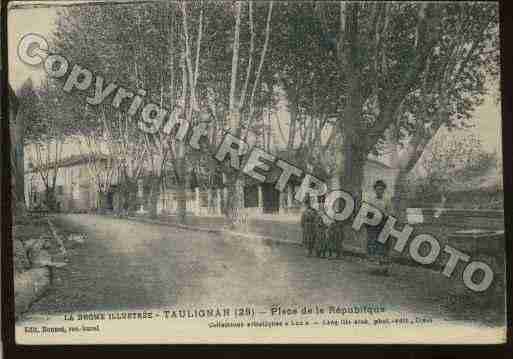 Ville de TAULIGNAN Carte postale ancienne