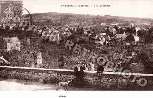 Ville de TREIGNAC Carte postale ancienne