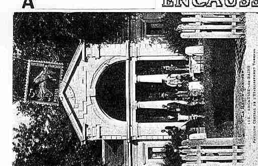 Ville de ENCAUSSELESTHERMES Carte postale ancienne