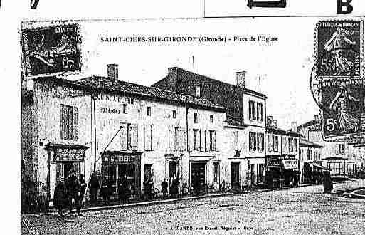 Ville de SAINTCIERSSURGIRONDE Carte postale ancienne