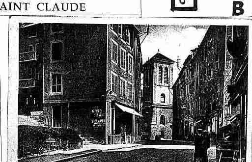 Ville de SAINTCLAUDE Carte postale ancienne