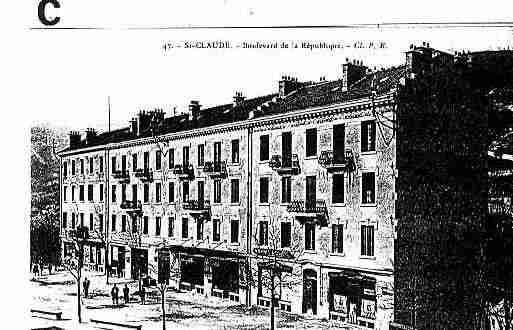 Ville de SAINTCLAUDE Carte postale ancienne