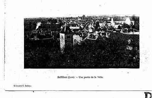 Ville de SELLIERES Carte postale ancienne