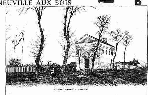 Ville de NEUVILLEAUXBOIS Carte postale ancienne