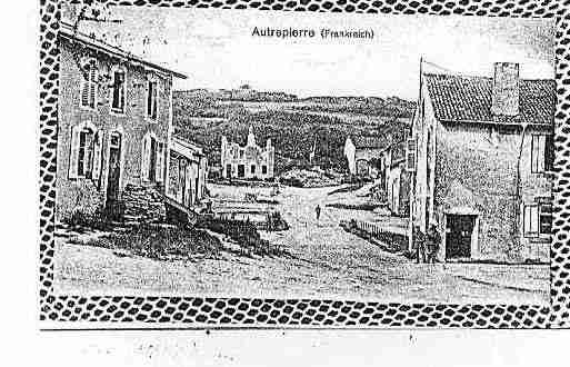 Ville de AUTREPIERRE Carte postale ancienne