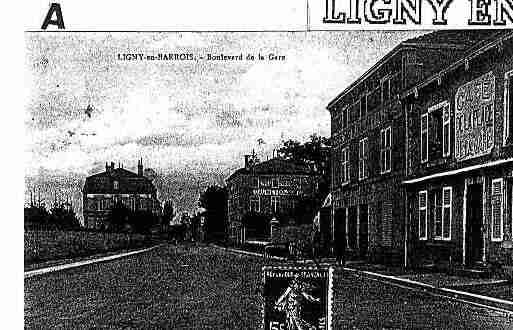 Ville de LIGNYENBARROIS Carte postale ancienne