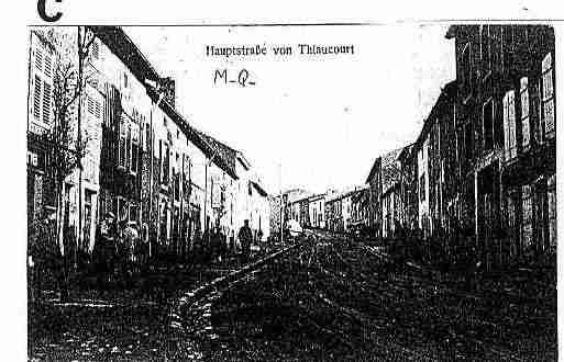 Ville de THIAUCOURTREGNIEVILLE Carte postale ancienne