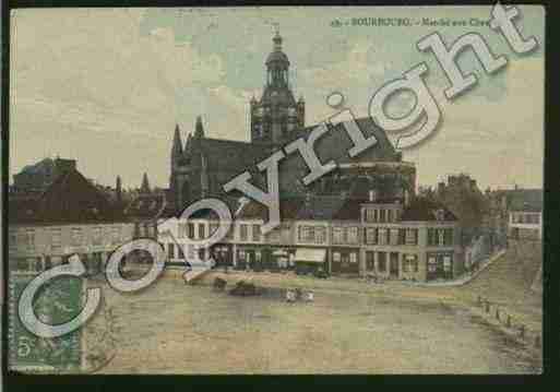 Ville de BOURBOURG Carte postale ancienne