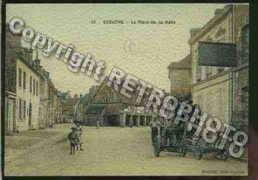 Ville de ECOUCHE Carte postale ancienne