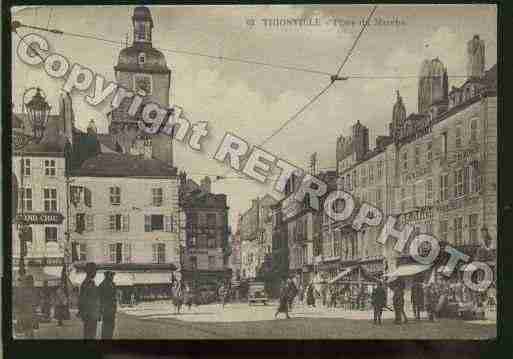 Ville de THIONVILLE Carte postale ancienne