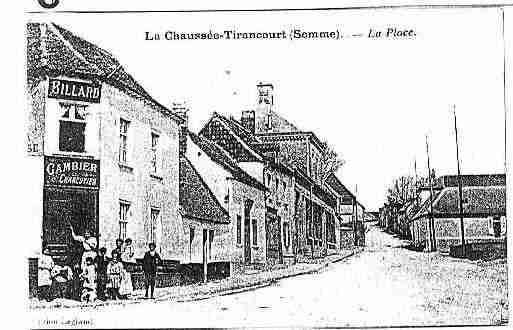 Ville de CHAUSSEETIRANCOURT(LA) Carte postale ancienne