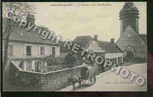 Ville de GRANDCHAMP Carte postale ancienne