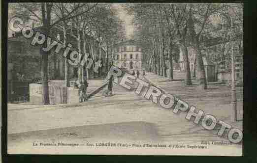 Ville de LORGUES Carte postale ancienne