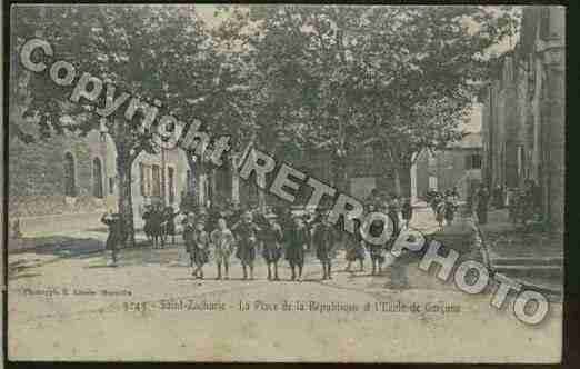 Ville de SAINTZACHARIE Carte postale ancienne