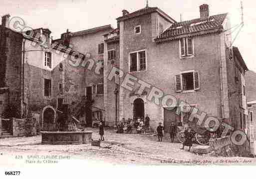 Ville de SAINTCLAUDE, carte postale ancienne