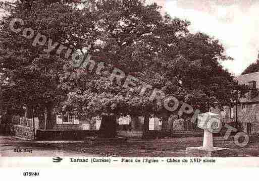 Ville de TARNAC, carte postale ancienne